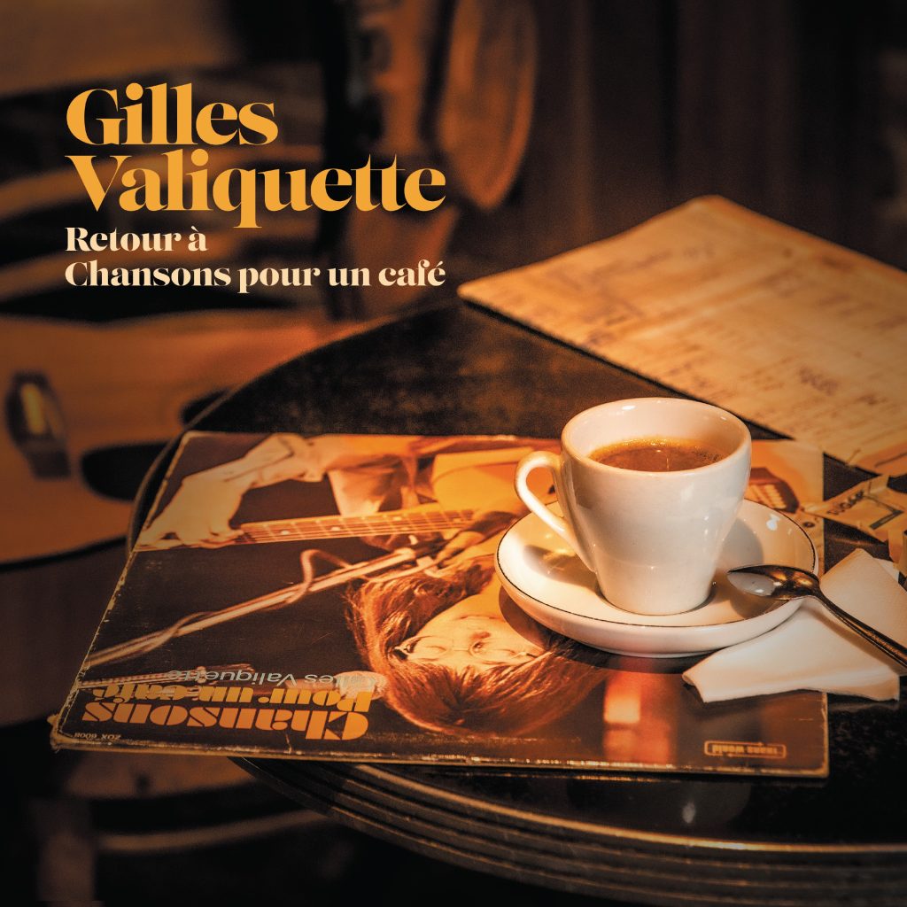 L’album « Retour à Chansons pour un café » est une redécouverte du 33 tours qui a propulsé la carrière de Gilles Valiquette. 